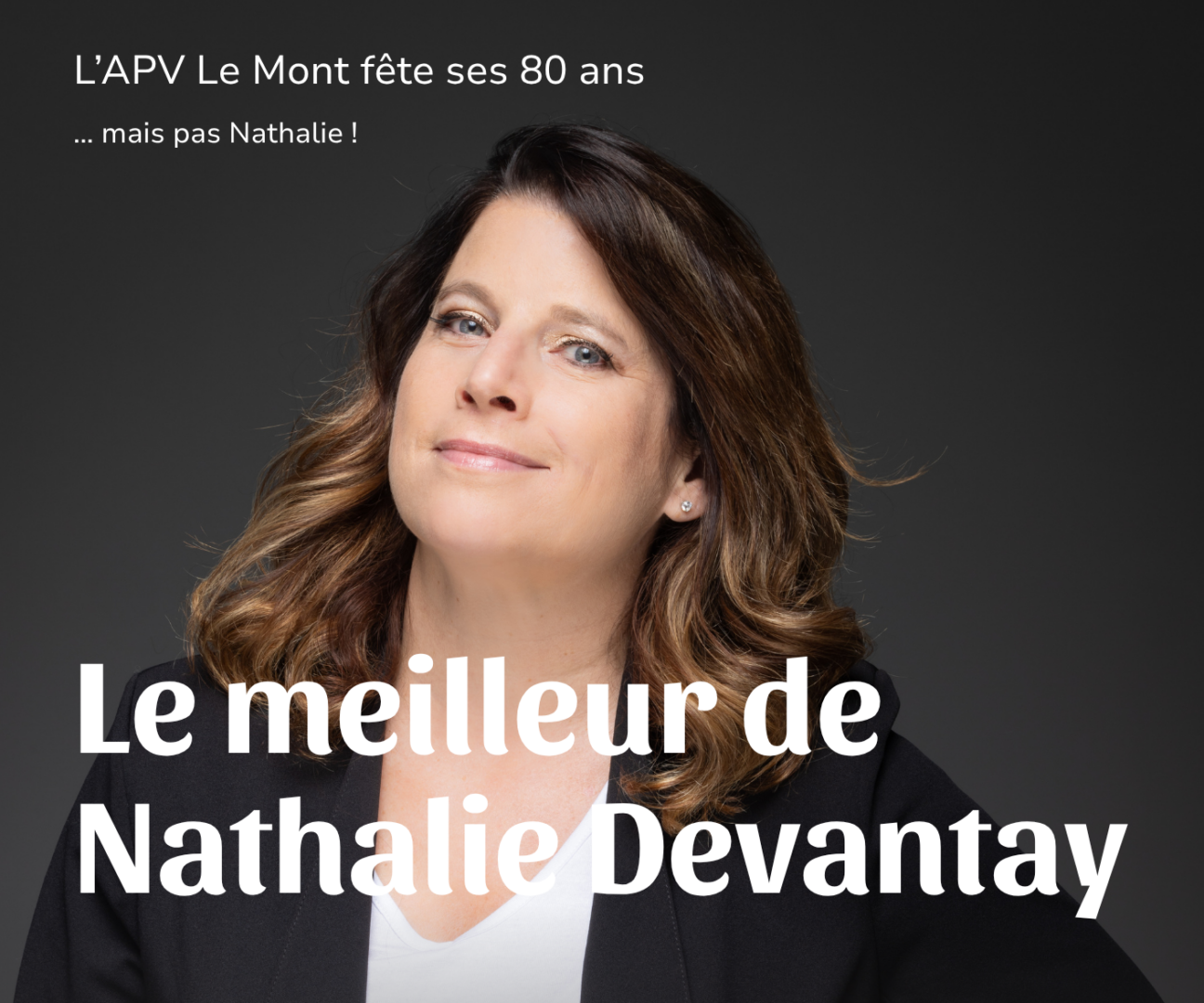 APV-LeMont_SpectacleNathalieDevantay2026_Titre_fr